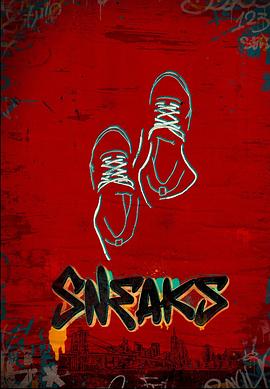 抖阴视频《好鞋成双 Sneaks》免费在线观看